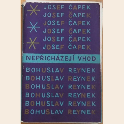 Josef Čapek - Bohuslav Reynek (dopisy, básně, překlady, prózy)