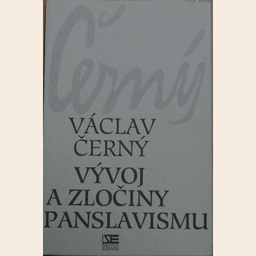 Vývoj a zločiny panslavismu