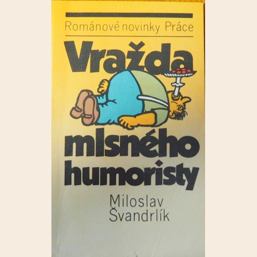 Vražda mlsného humoristy