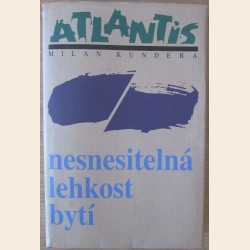 Nesnesitelná lehkost bytí