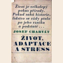 Život, adaptace a stress