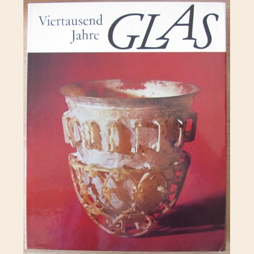 Virtausend Jahre Glas