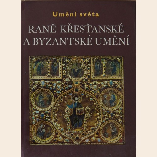 Umění světa: raně křesťanské a byzantské umění