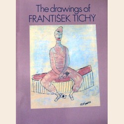 The drawings of František Tichý